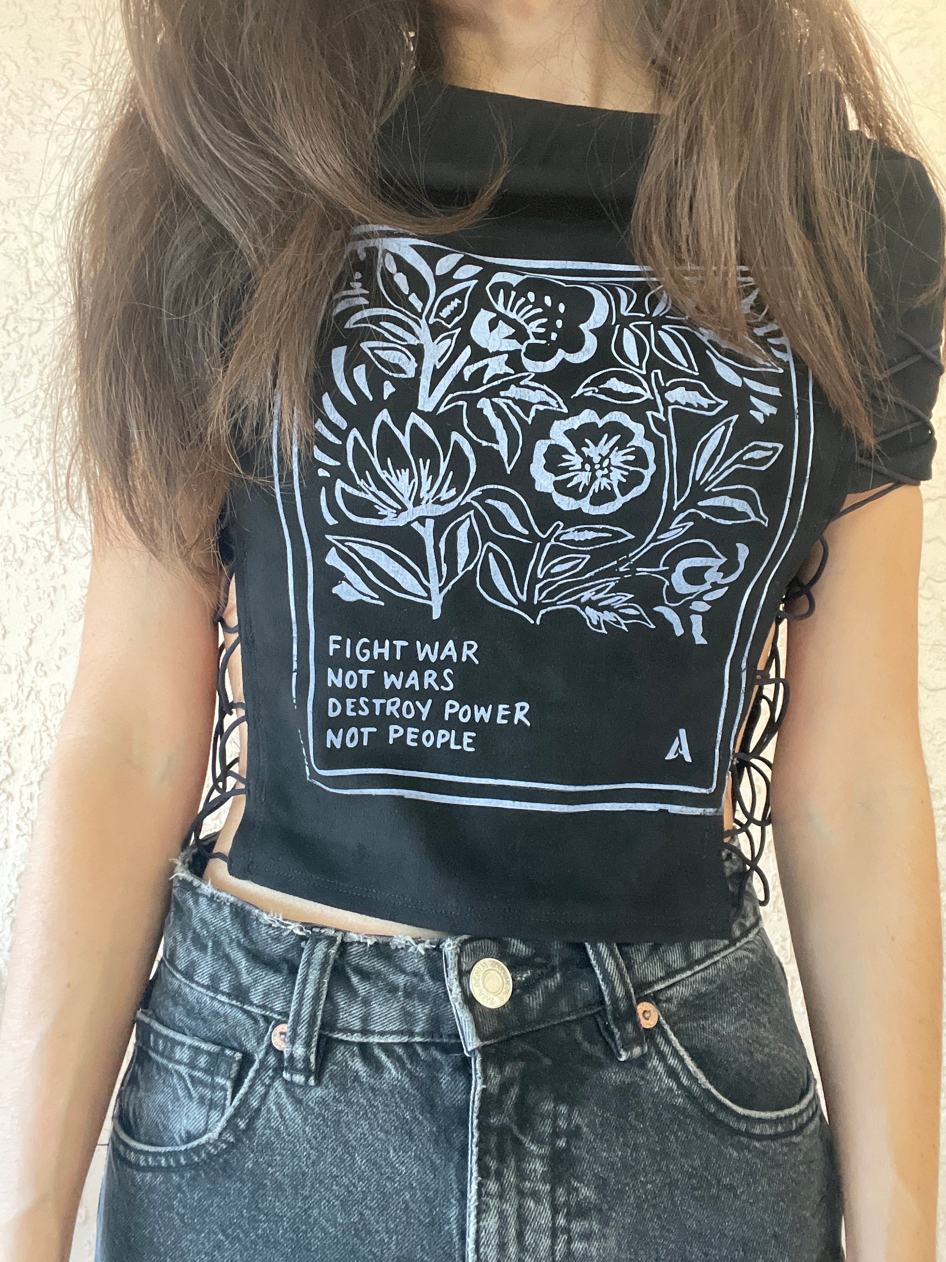 Floral Shirt // Fight War Not Wars // Destroy Power Not People // Punk Shirt // Peace Punk // Lace Side // Compassion // Love // No War