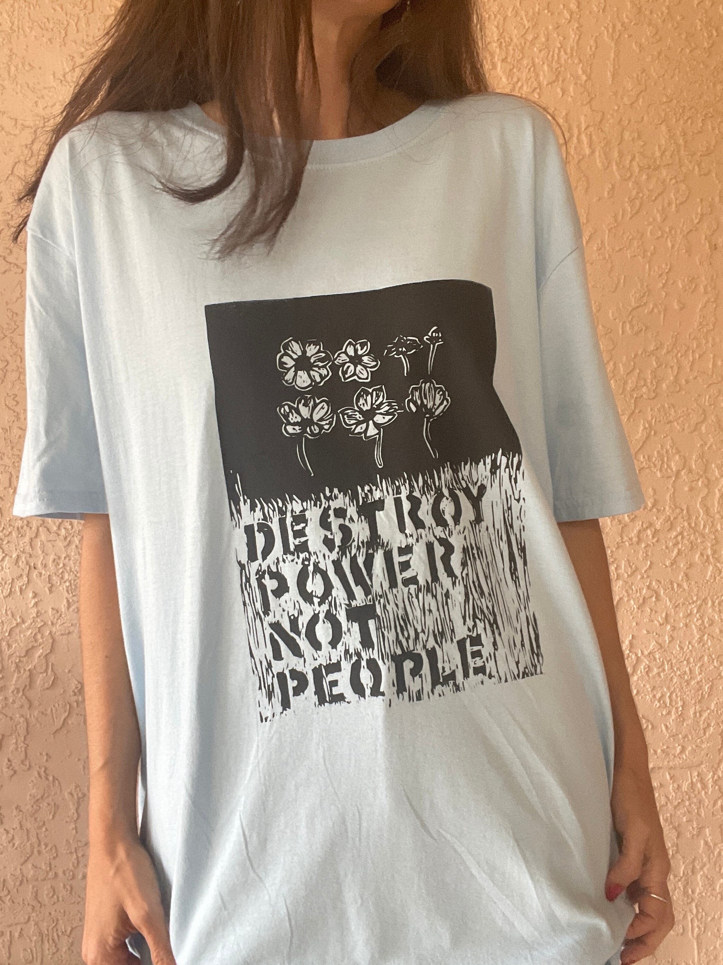 Floral Shirt // Destroy Power Not People // Punk Shirt // Peace Punk // Cosmos // Flowers // Compassion // Love // Graphic Art Tee Tshirt